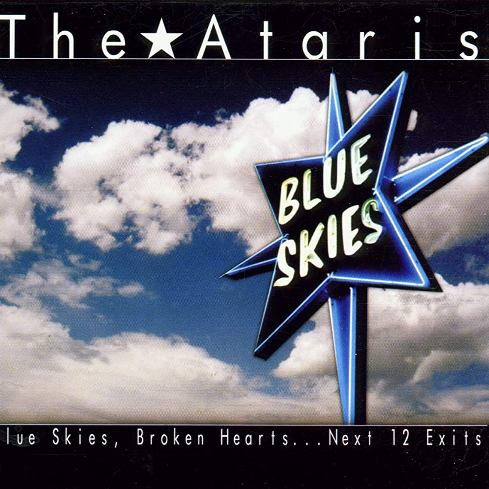 The Ataris ‘Blue Skies, Broken Hearts…Next 12 Exits’&nbsp;(1999)