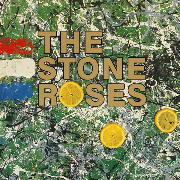The Stone Roses ‘The Stone Roses’&nbsp;(1989)