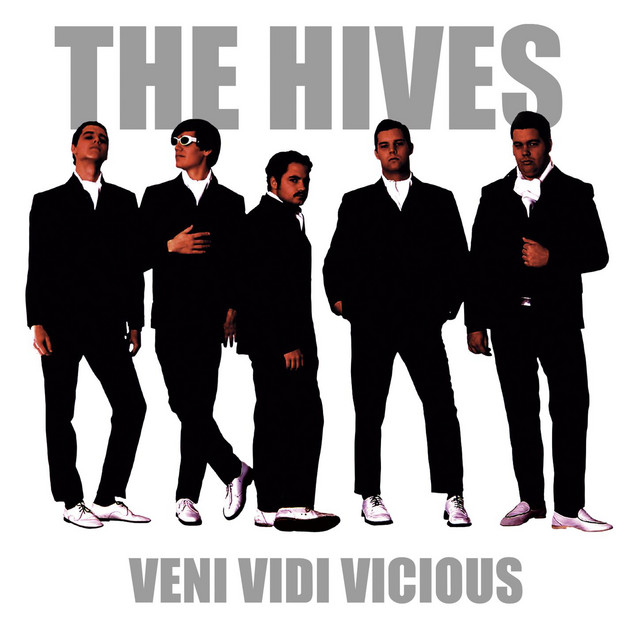 The Hives ‘Veni Vidi Vicious’&nbsp;(2000)