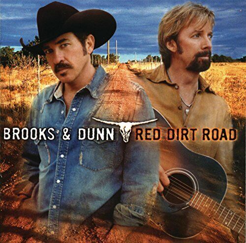 Brooks & Dunn ‘Red Dirt Road’&nbsp;(2003)