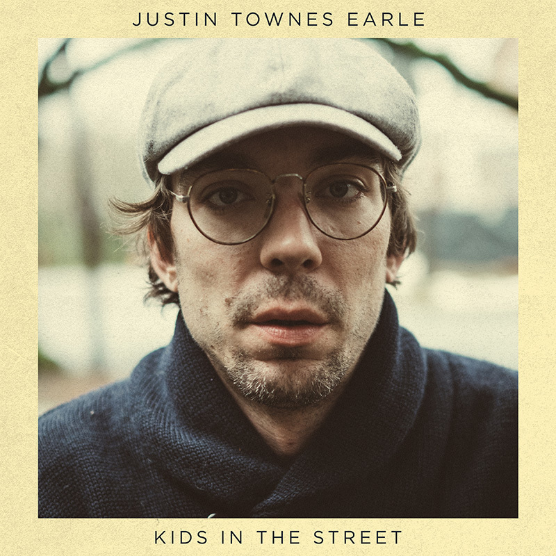 Justin Townes Earle ‘Kids in the Street’&nbsp;(2017)