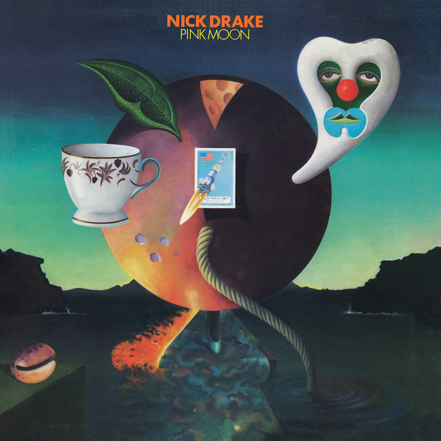 Nick Drake ‘Pink Moon’&nbsp;(1972)