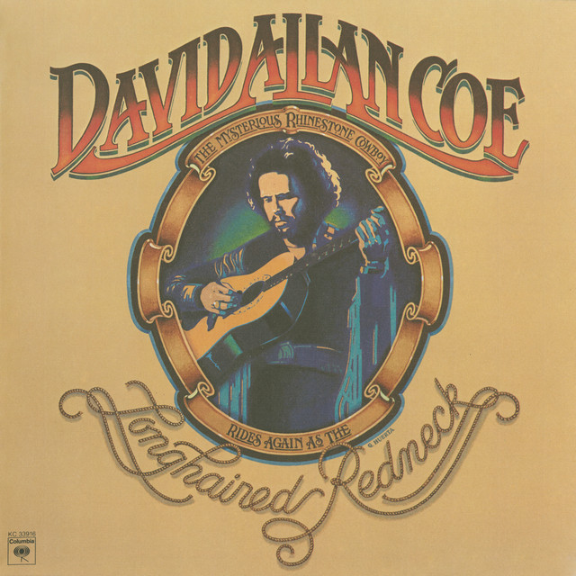 David Allan Coe ‘Longhaired Redneck’ (1976)
