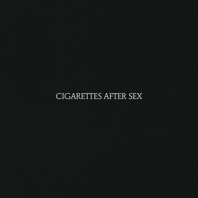 Cigarettes After Sex ‘Self-Titled’ (2017)