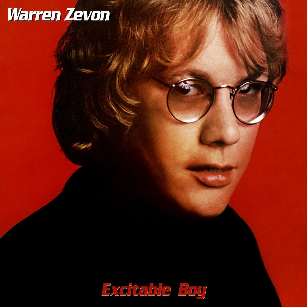 Warren Zevon ‘Excitable Boy’ (1978)