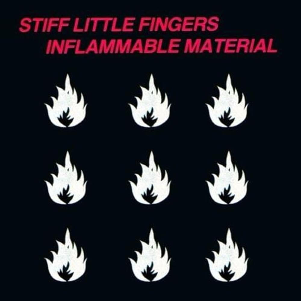 Stiff Little Fingers ‘Inflammable Material’ (1979)