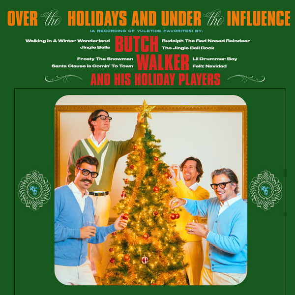 Butch Walker ‘Over the Holidays and Under the Influence’ (2017)