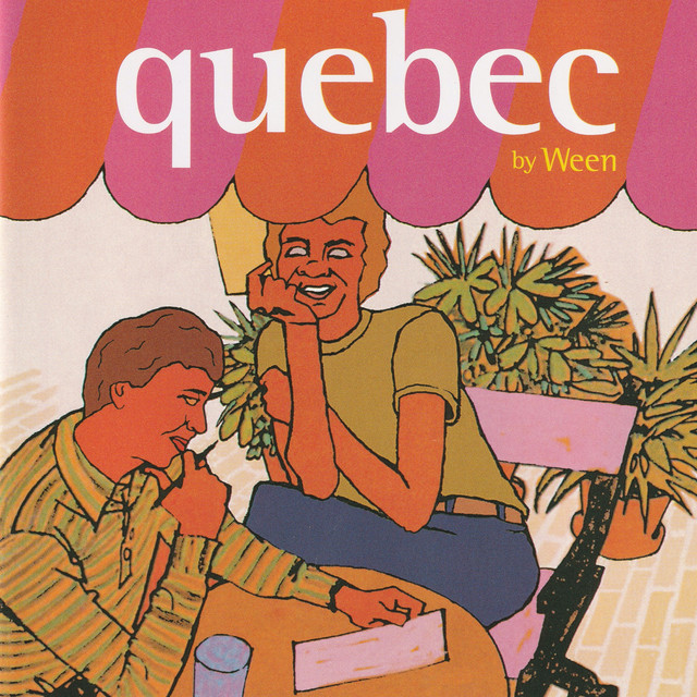 Ween ‘Quebec’ (2003)