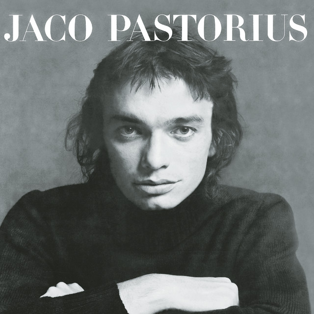Jaco Pastorius ‘Jaco Pastorius’ (1975)