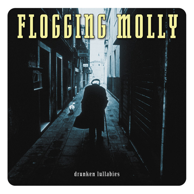 Flogging Molly ‘Drunken Lullabies’ (2002)