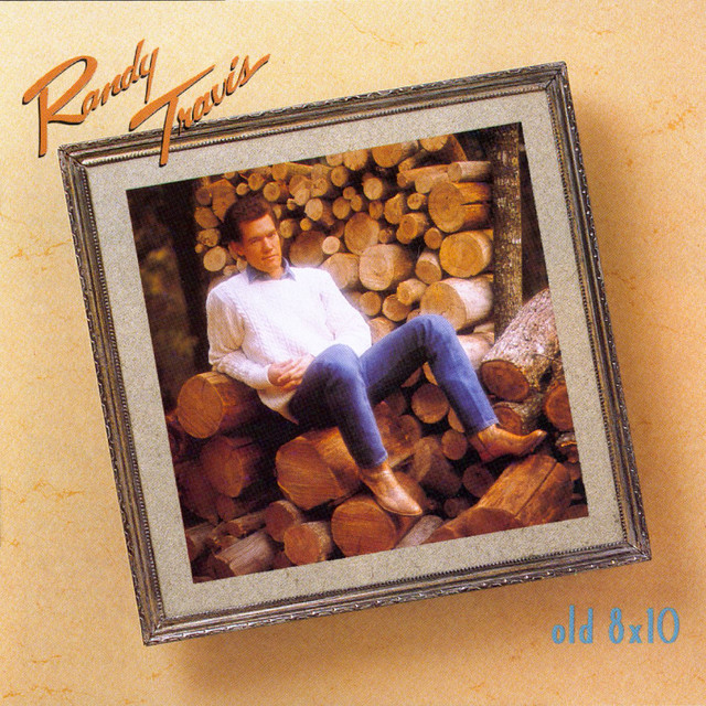 Randy Travis ‘Old 8 x 10’ (1988)