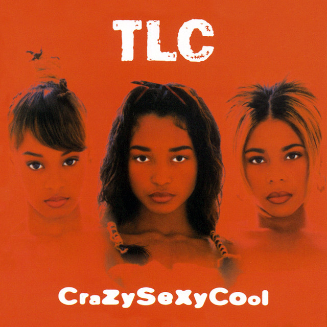 TLC ‘CrazySexyCool’ (1994)