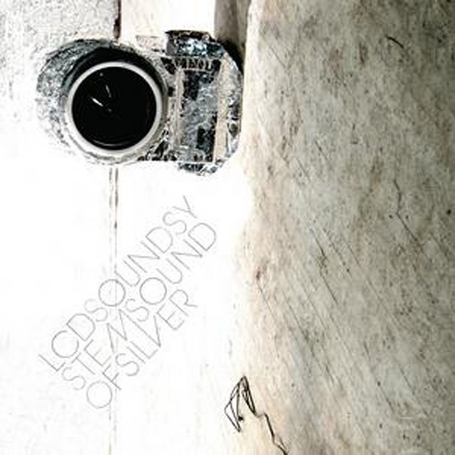 LCD Soundsystem ‘Sound of Silver’&nbsp;(2007)