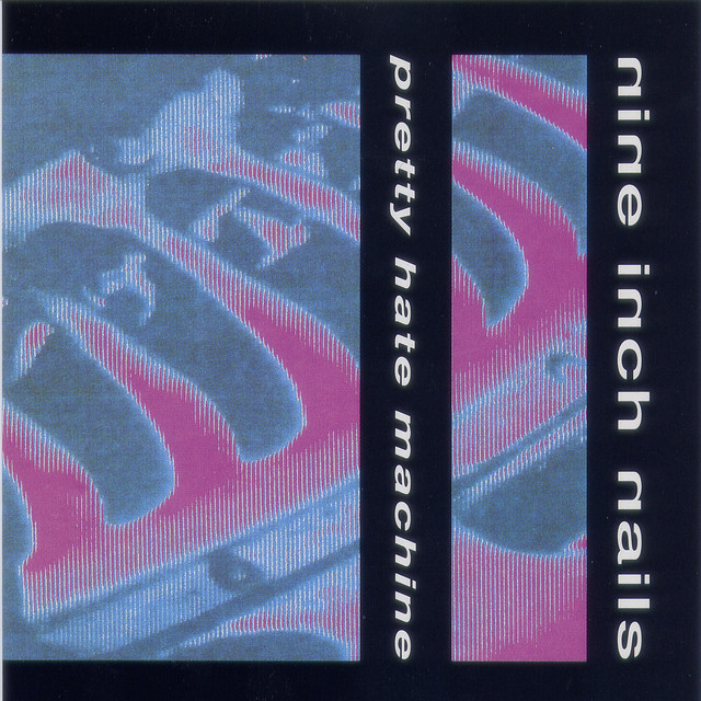 Nine Inch Nails ‘Pretty Hate Machine’ (1989)
