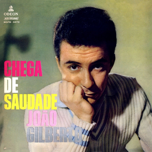João Gilberto ‘Chega de Saudade’&nbsp;(1959)