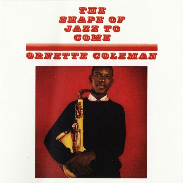 Ornette Coleman ‘The Shape of Jazz to Come’&nbsp;(1959)