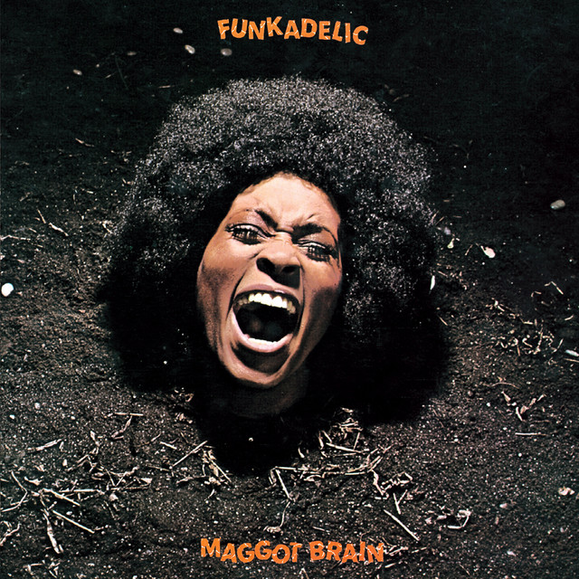 Funkadelic ‘Maggot Brain’&nbsp;(1971)