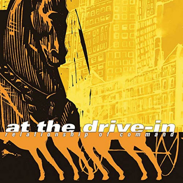 At the Drive-In ‘Relationship of Command’&nbsp;(2000)
