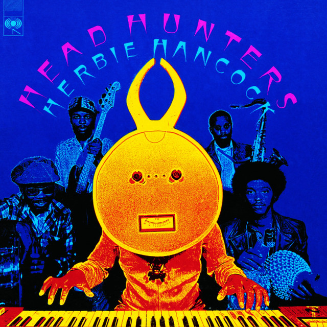 Herbie Hancock ‘Head Hunters’&nbsp;(1973)
