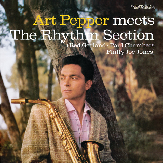 Art Pepper ‘Art Pepper Meets the Rhythm Section’&nbsp;(1957)