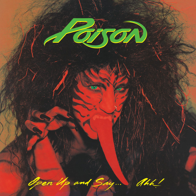 Poison ‘Open Up And Say…Ahh!’ (1988)