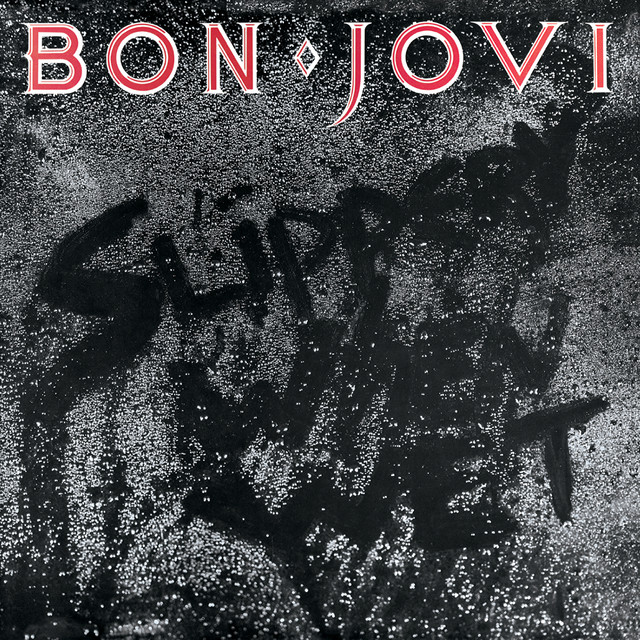 Bon Jovi ‘Slippery When Wet’&nbsp;(1986)