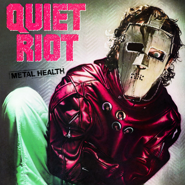 Quiet Riot ‘Metal Health’&nbsp;(1983)