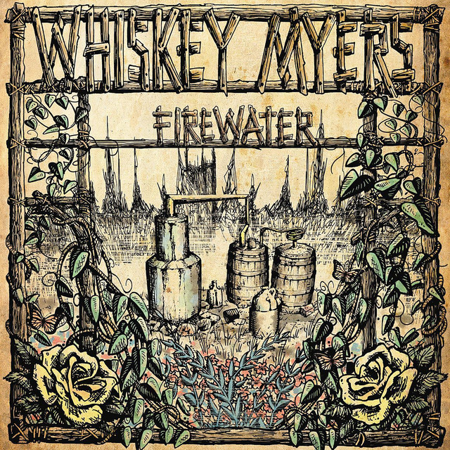 Whiskey Myers ‘Firewater’ (2011)