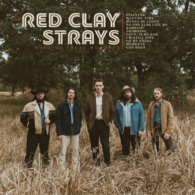 The Red Clay Strays ‘Made by These Moments’&nbsp;(2024)