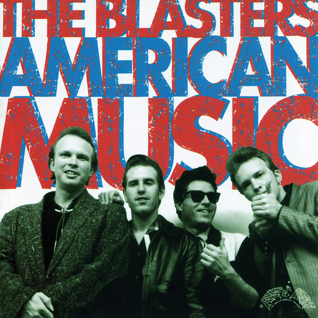 The Blasters ‘American Music’&nbsp;(1980)