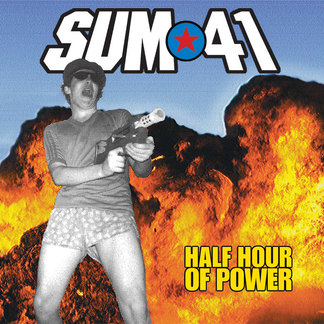 Sum 41 ‘Half Hour of Power’&nbsp;(2000)