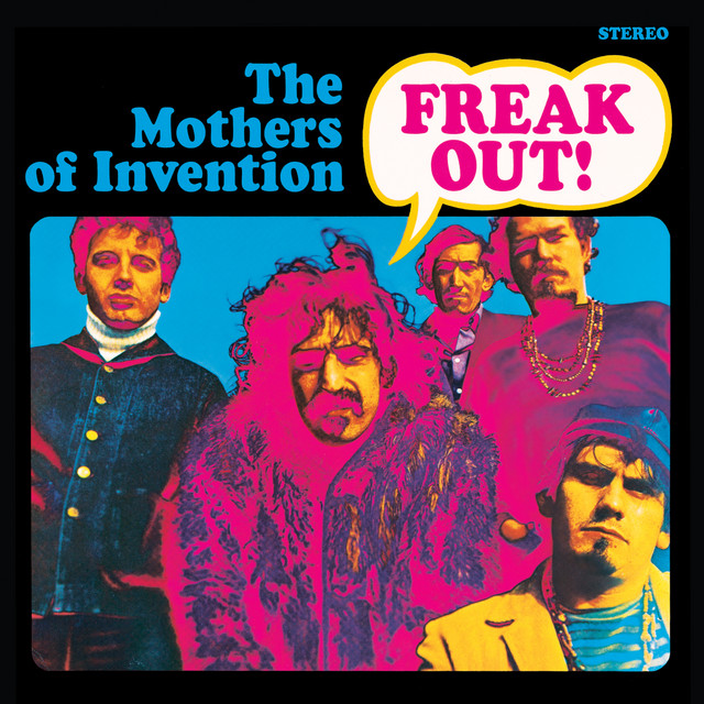 The Mothers of Invention ‘Freak Out’&nbsp;(1966)