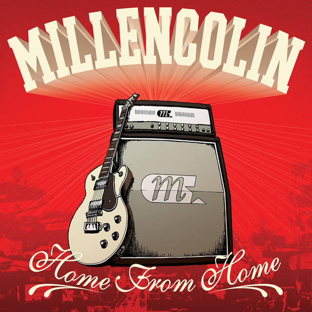 Millencolin ‘Home Sweet Home’&nbsp;(2002)