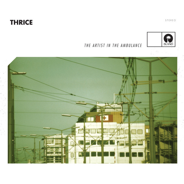 Thrice ‘The Artist in the Ambulance’ (2003)