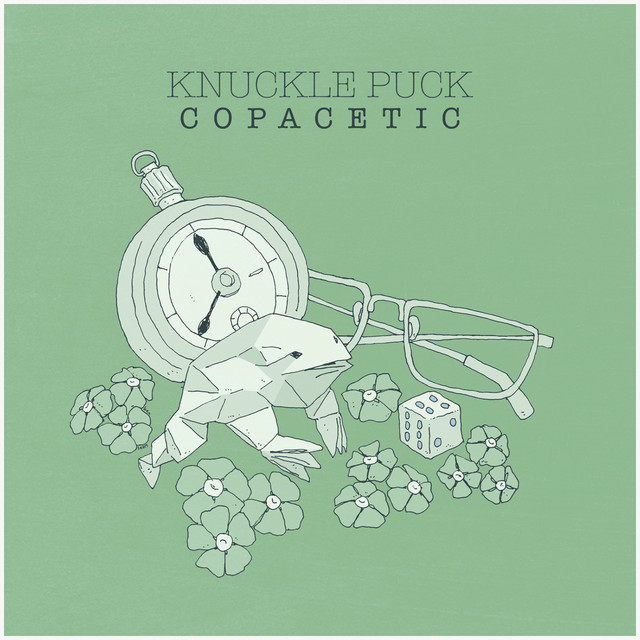 Knuckle Puck ‘Copacetic’ (2015)