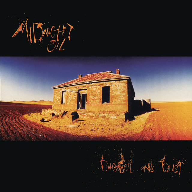 Midnight Oil ‘Diesel And Dust’&nbsp;(1987)