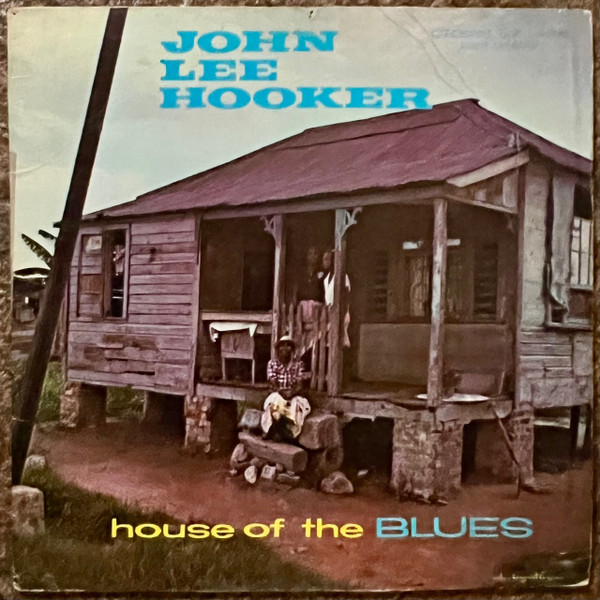 John Lee Hooker ‘House of the Blues’&nbsp;(1959)