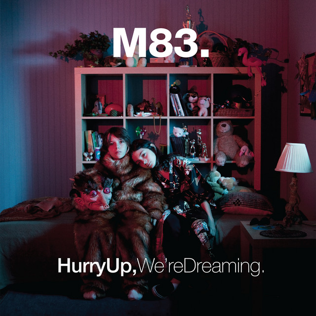 M83 ‘Hurry Up, We’re Dreaming’&nbsp;(2011)