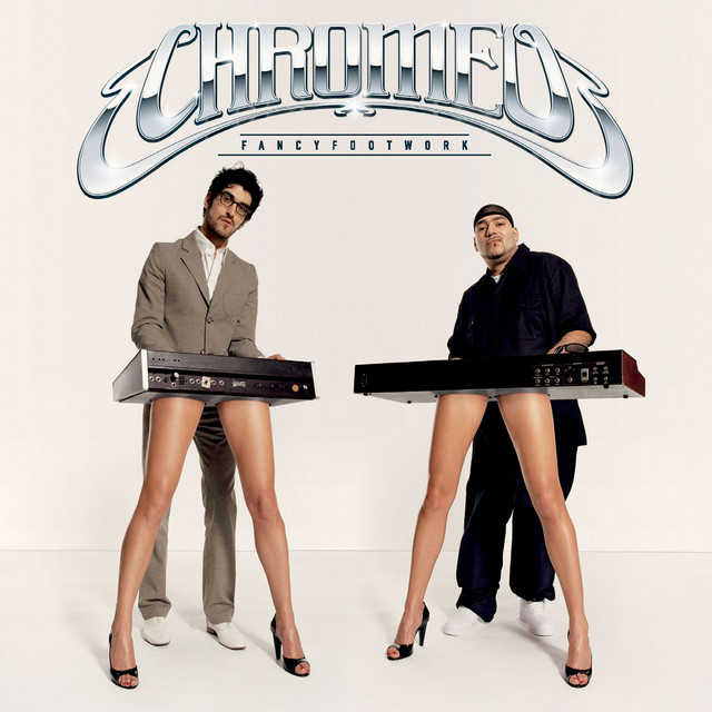 Chromeo ‘Fancy Footwork’&nbsp;(2007)