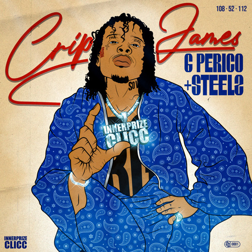 G Perico ‘Crip James’&nbsp;(2024)