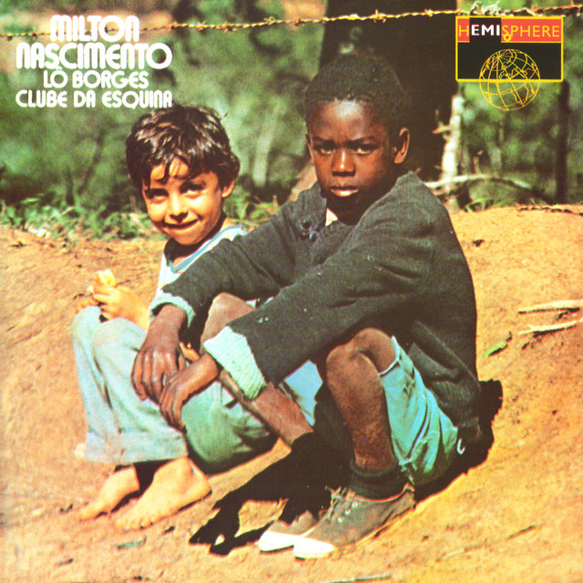 Milton Nascimento & Lo Borges ‘Clube Da Esquina’&nbsp;(1972)