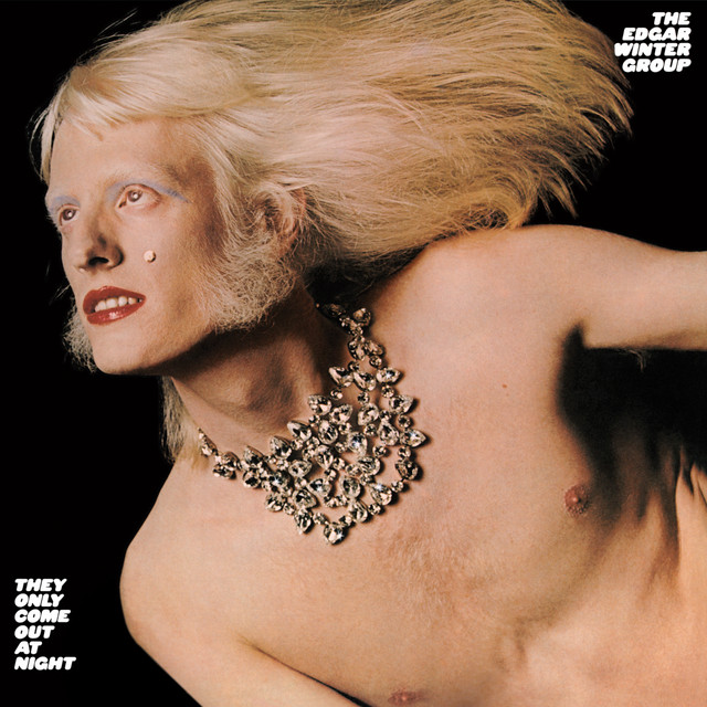 The Edgar Winter Group ‘They Only Come Out At Night’&nbsp;(1972)