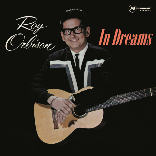 Roy Orbison 'In Dreams' (1963) – MUSIC OF MATTHEW.